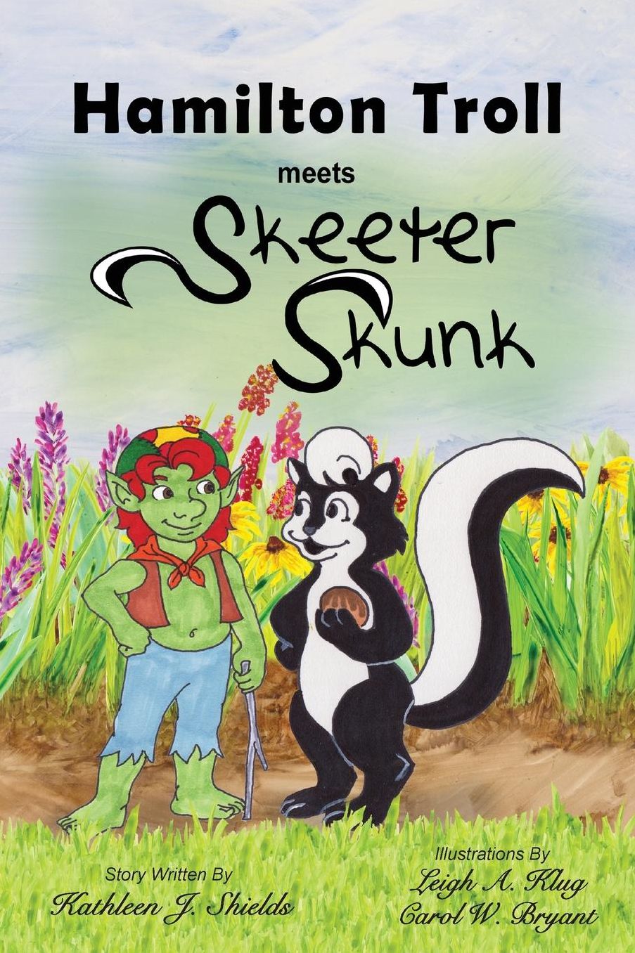 Hamilton Troll meets Skeeter Skunk