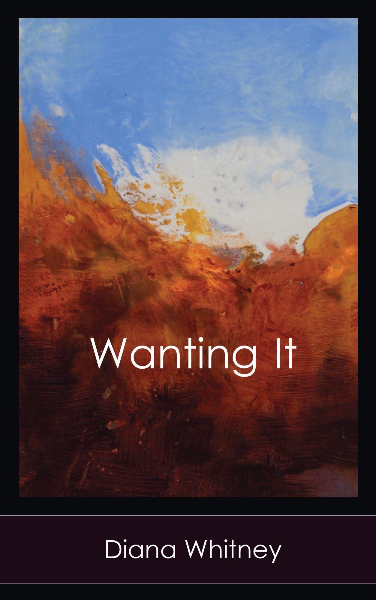 Wanting It