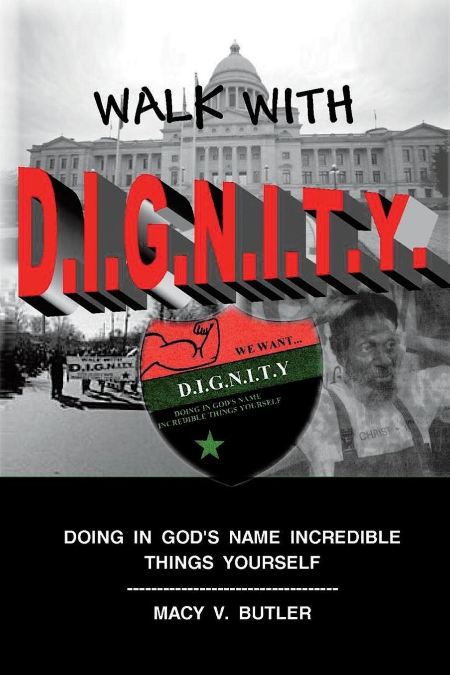 Walk with D.I.G.N.I.T.Y.