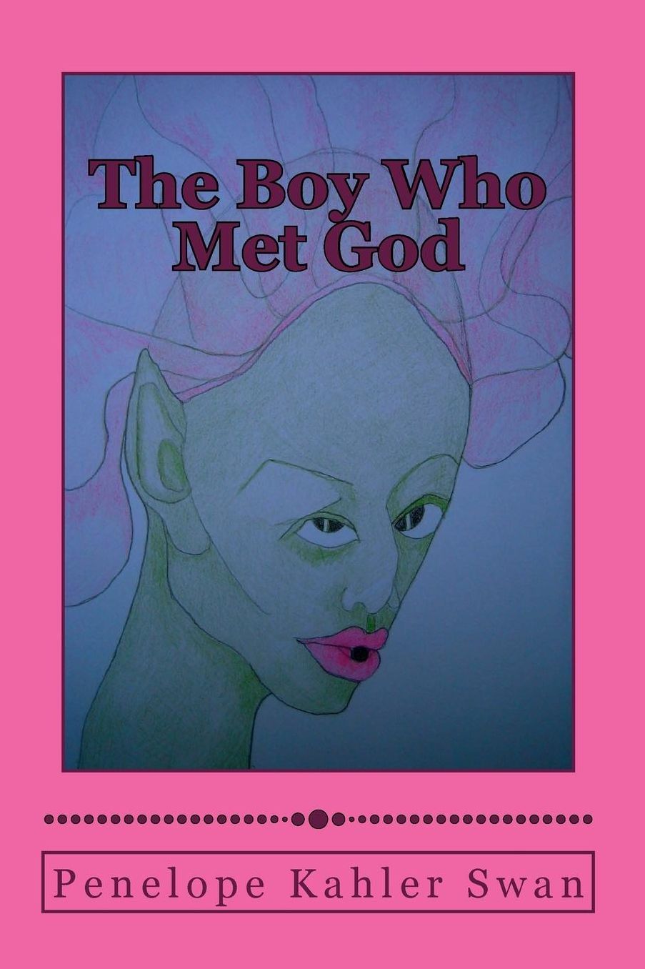 The Boy Who Met God