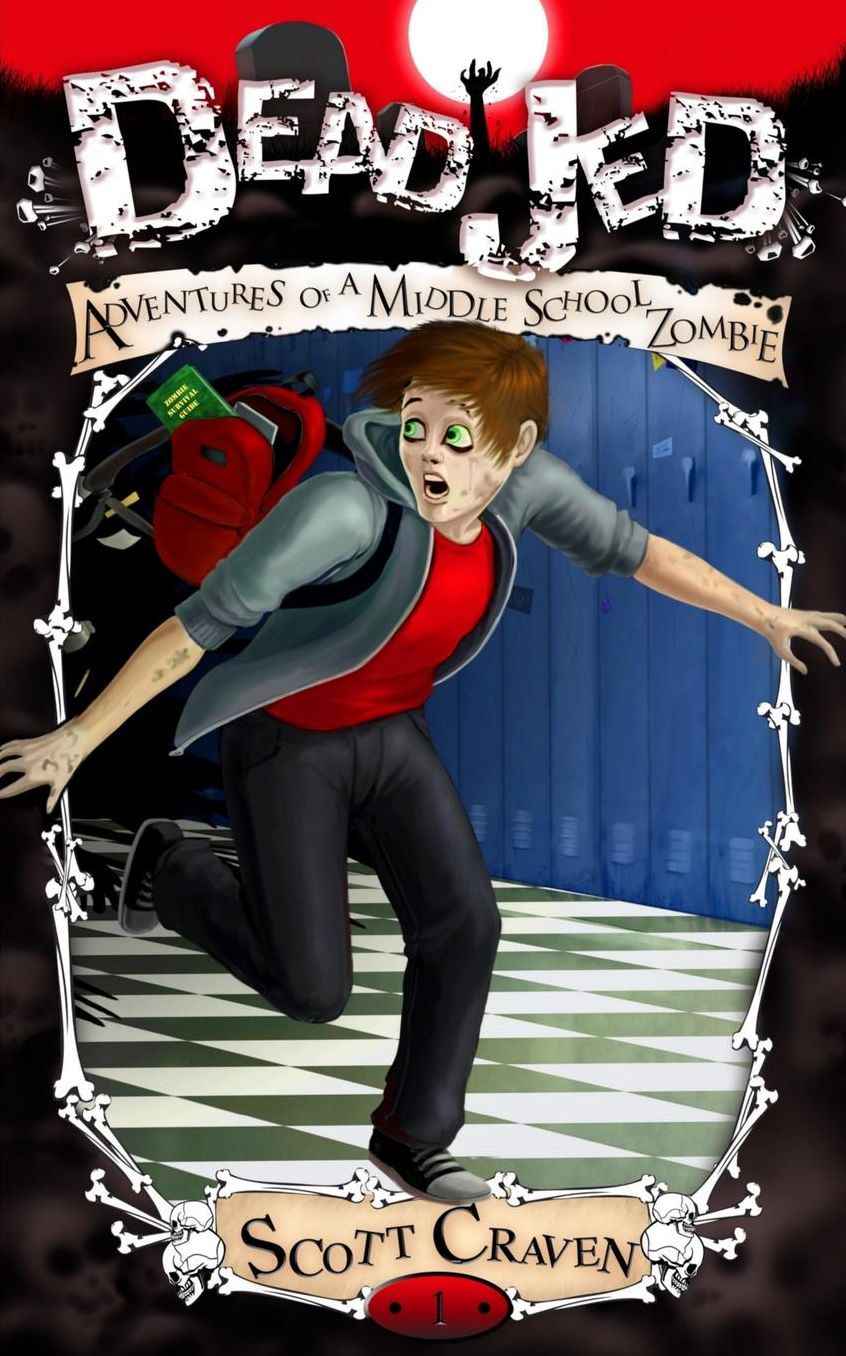 Dead Jed: Adventures of a Middle School Zombie