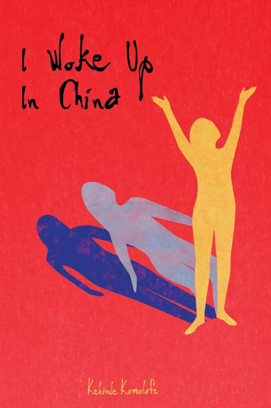 I Woke Up In China