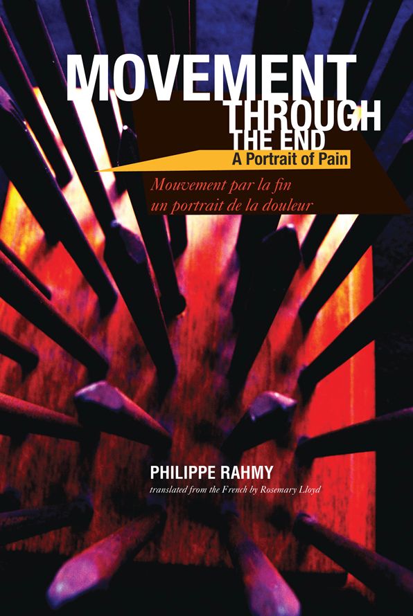 Movement Through the Pain / Mouvement par la fin