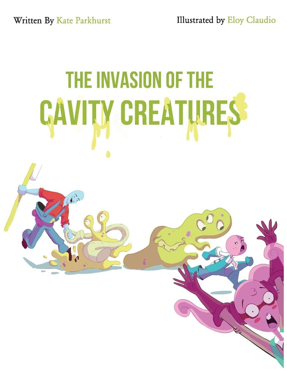 The Invasion of the Cavity Creatures
