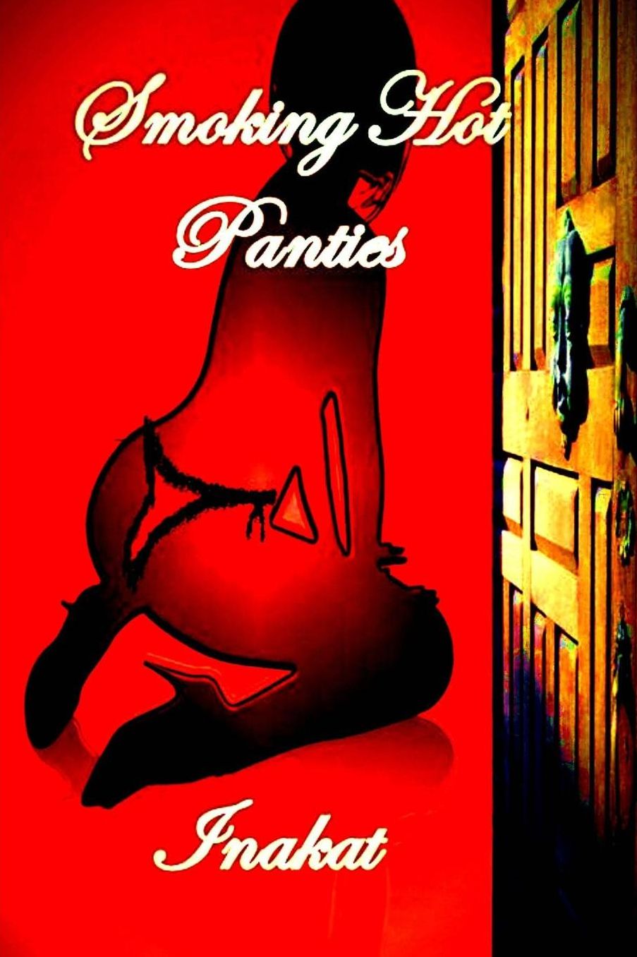 Smoking Hot Panties