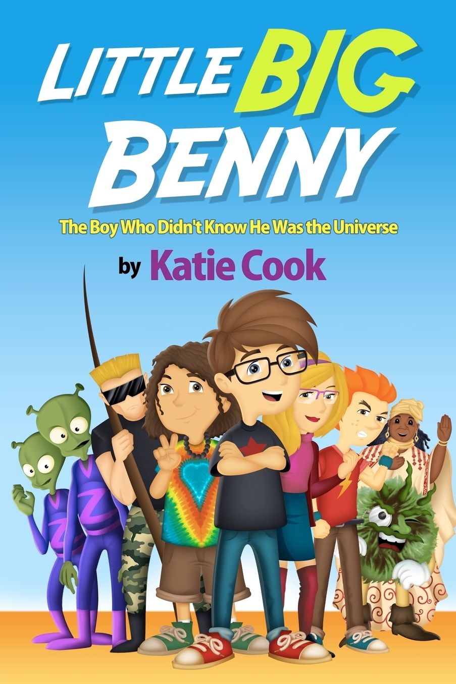 Little Big Benny: The Boy Who Didn't Know He Was the Universe