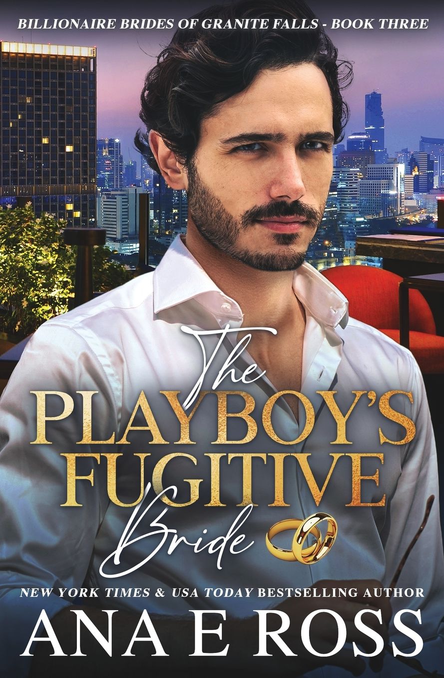 The Playboy's Fugitive Bride