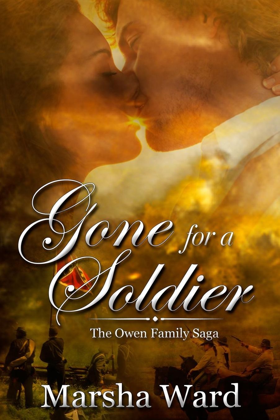 Gone for a Soldier (The Owen Family Saga)