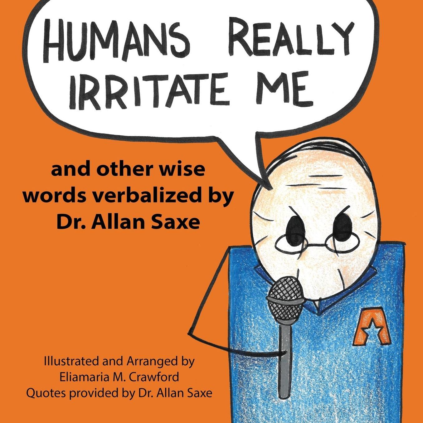 Humans Really Irritate Me