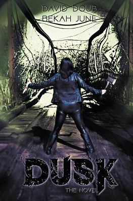 Dusk - The Novel