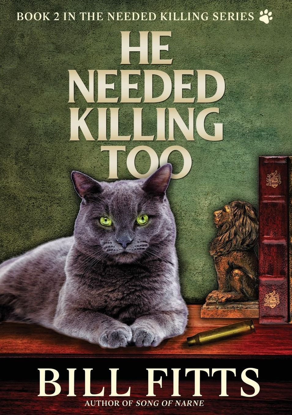 He Needed Killing Too