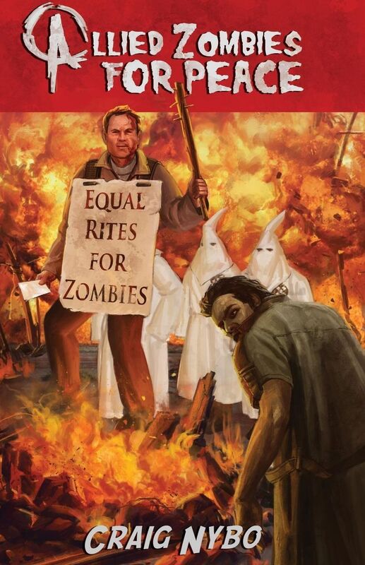 Allied Zombies for Peace: Undead Civil Rights History's Darkest Hour