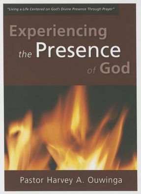 Experiencing the Presence of God