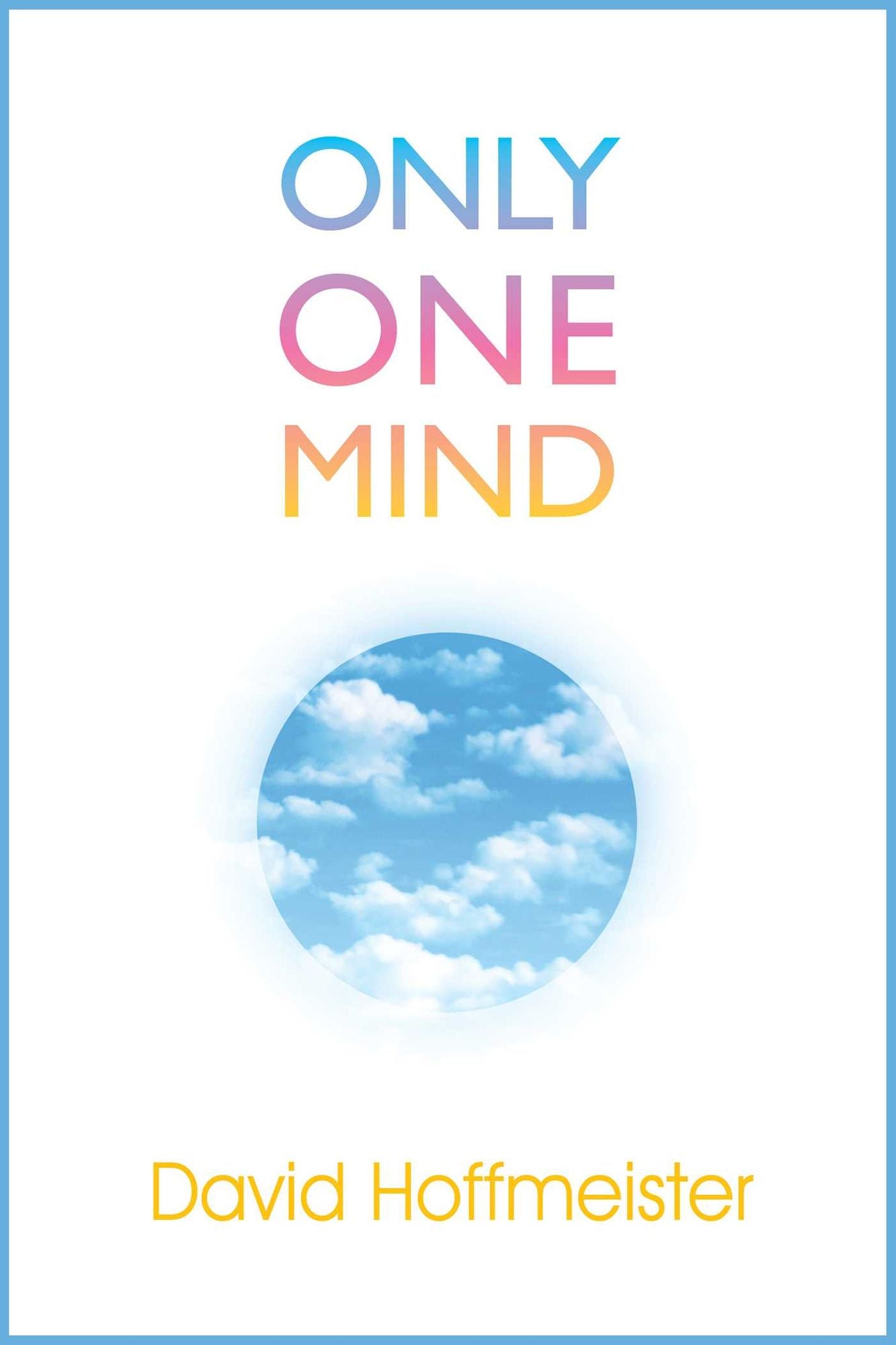 Only One Mind