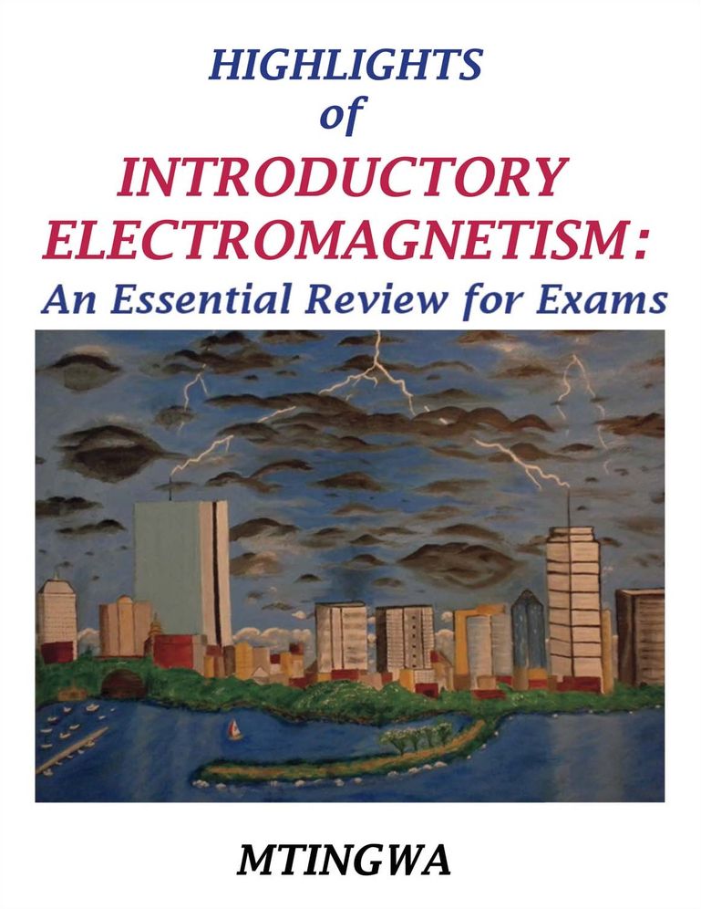 Highlights of Introductory Electromagnetism: An Essential Review for Exams