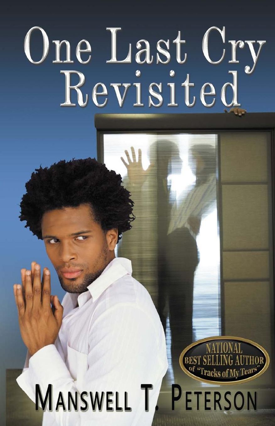 One Last Cry: Revisited