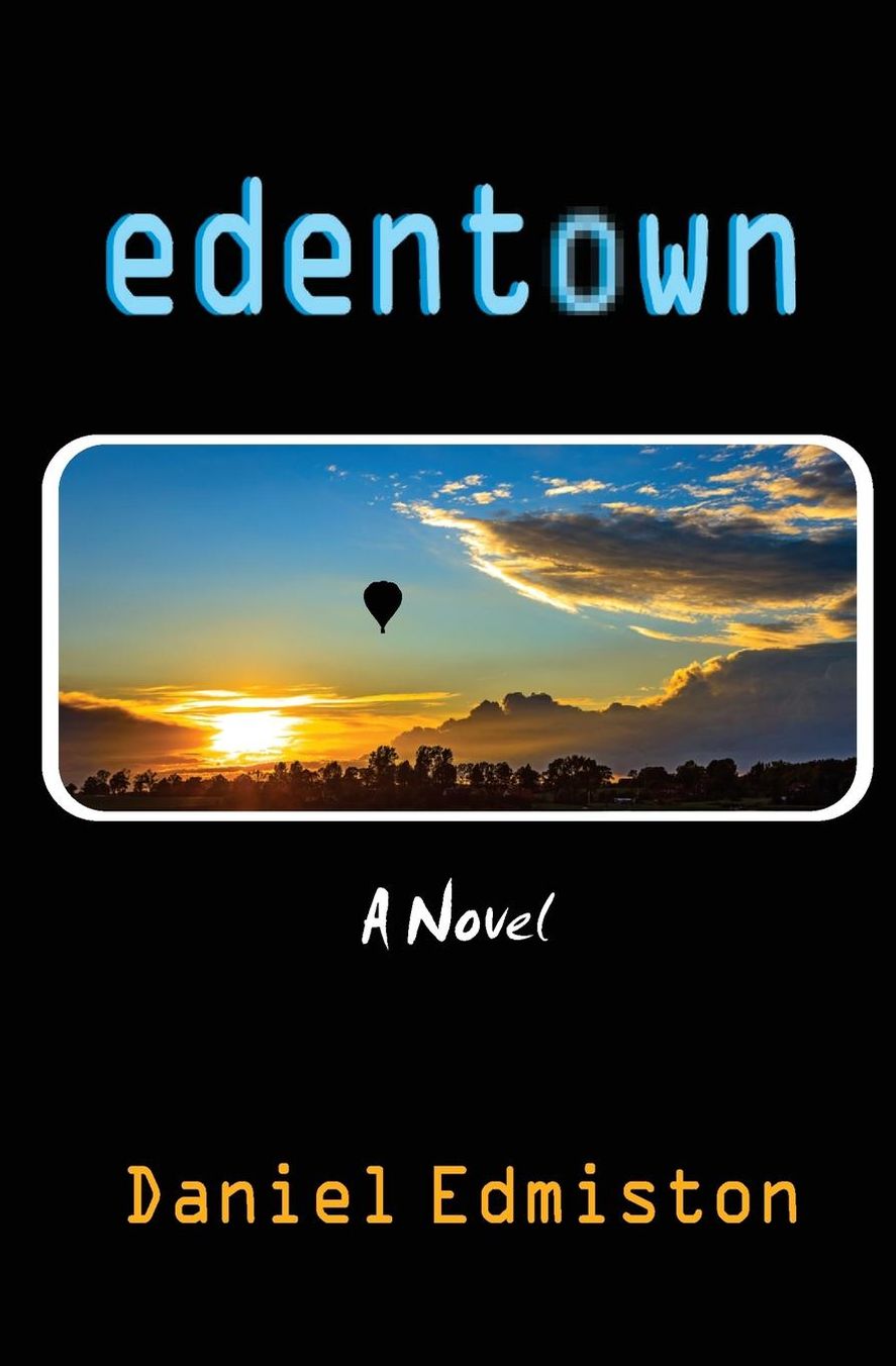 Edentown: A Novel