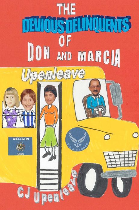 The Devious Delinquents: Of Don and Marcia Upenleave