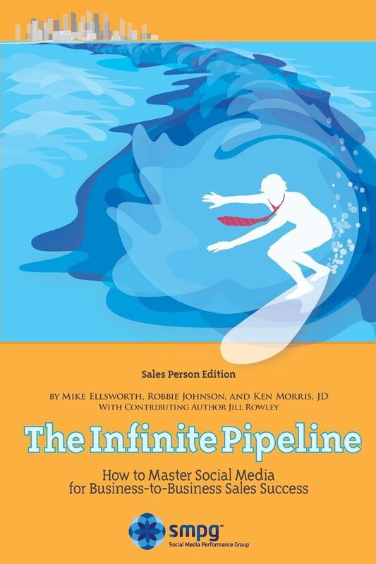 The Infinite Pipeline: How to Master Social Media for B2B Sales Success - Sales Person Edition