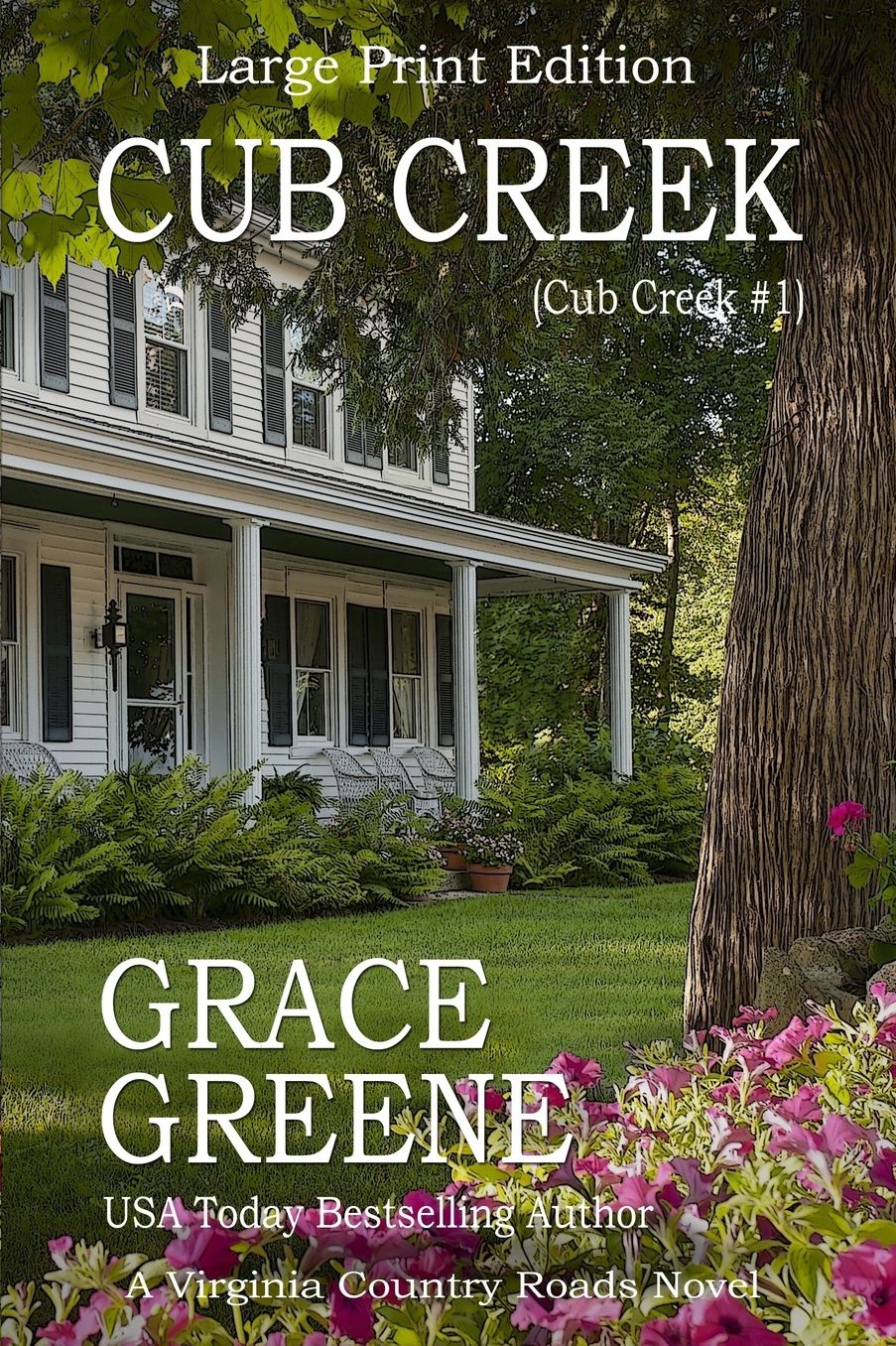 Cub Creek: A Virginia Country Roads Novel