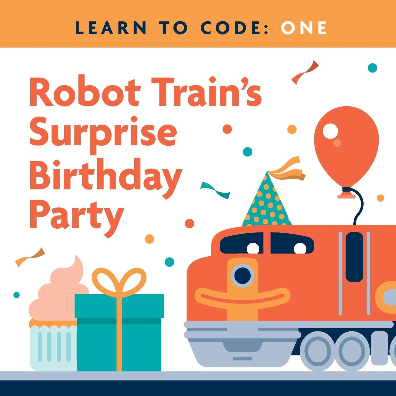 Learn to code: Robot Train's Surprise Birthday Party