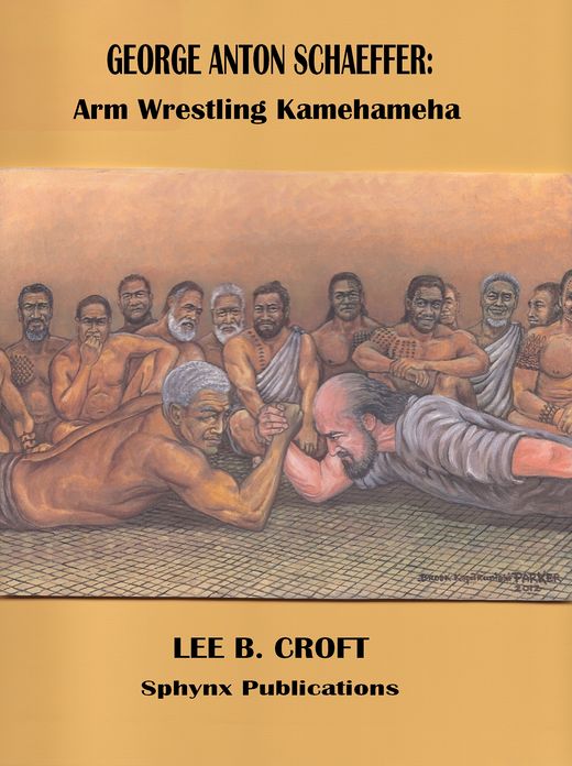 George Anton Schaeffer:: Arm Wrestling Kamehameha