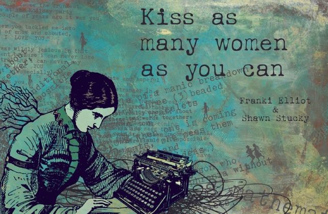 Kiss As Many Women As You Can