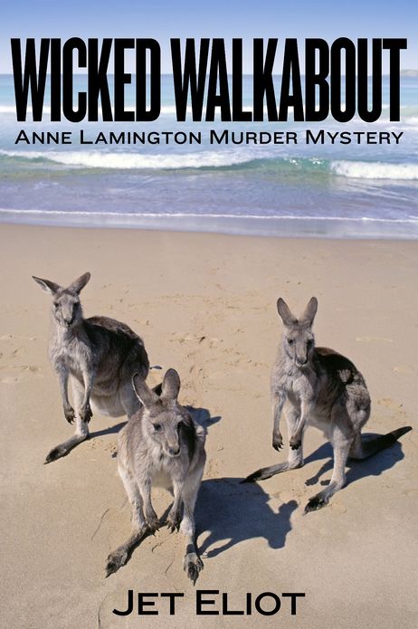 Wicked Walkabout: Anne Lamington Murder Mystery