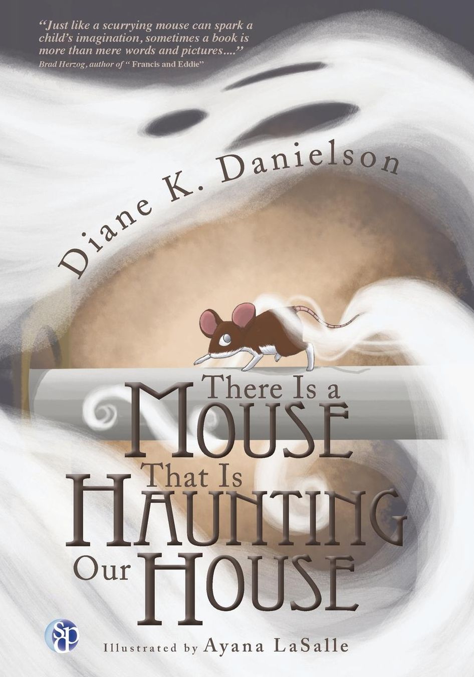 There Is a Mouse That Is Haunting Our House