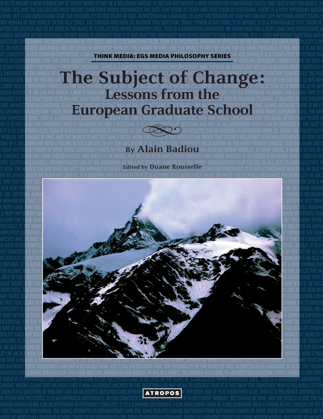 The Subject of Change: Lessons from the European Graduate School
