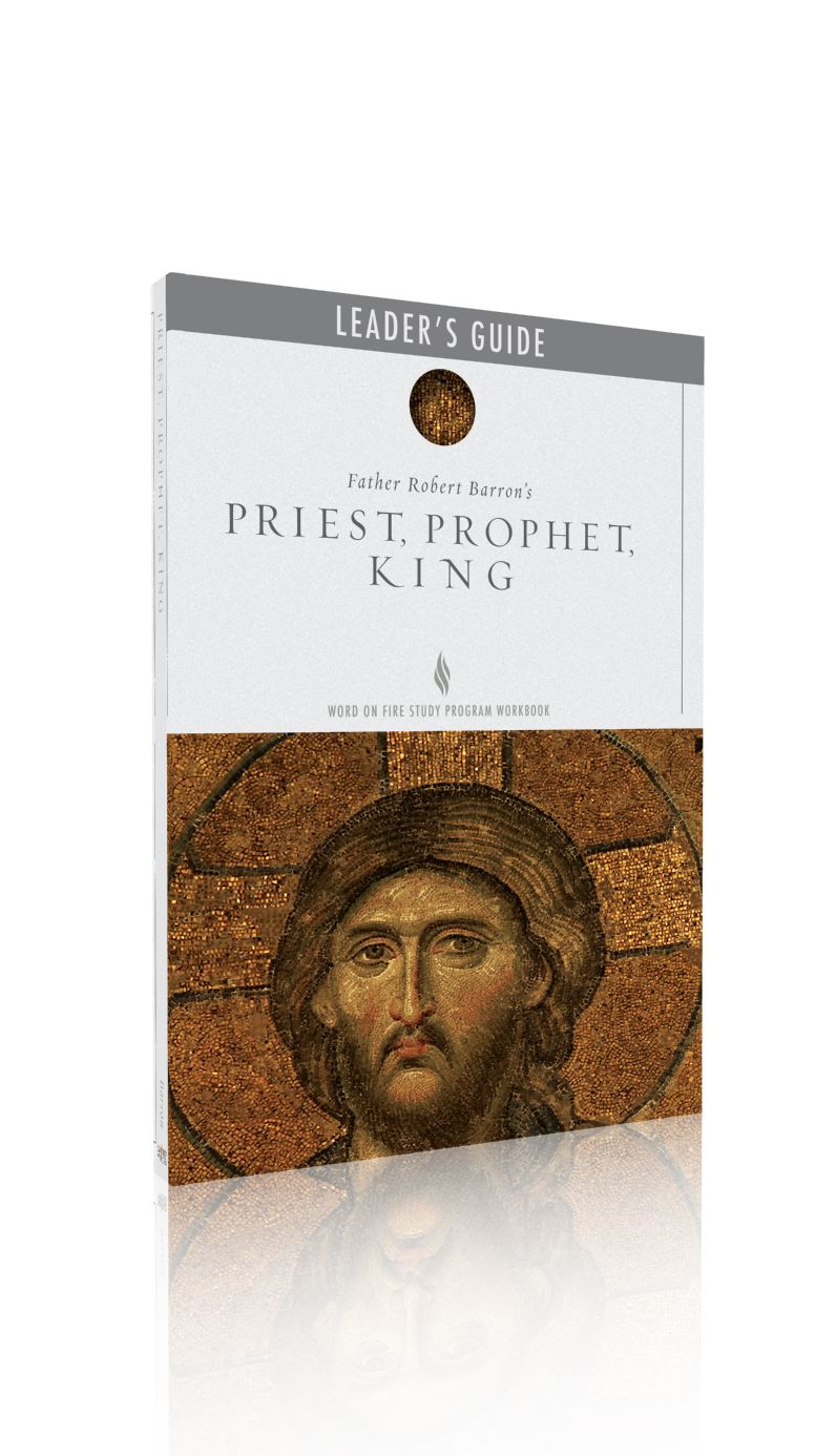 Priest, Prophet, King Leader Guide