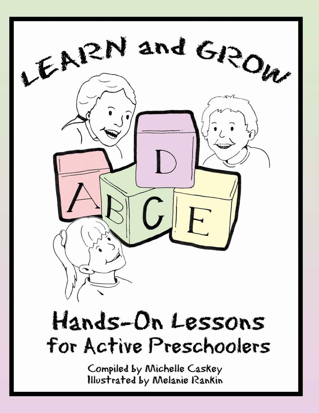 Learn and Grow Preschool Curriculum: Hands-On Lessons for Active Preschoolers