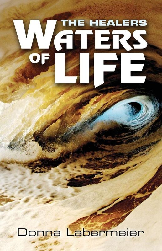 The Healers: Waters of Life (Book 2)
