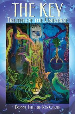 The Key: Truths of the Universe