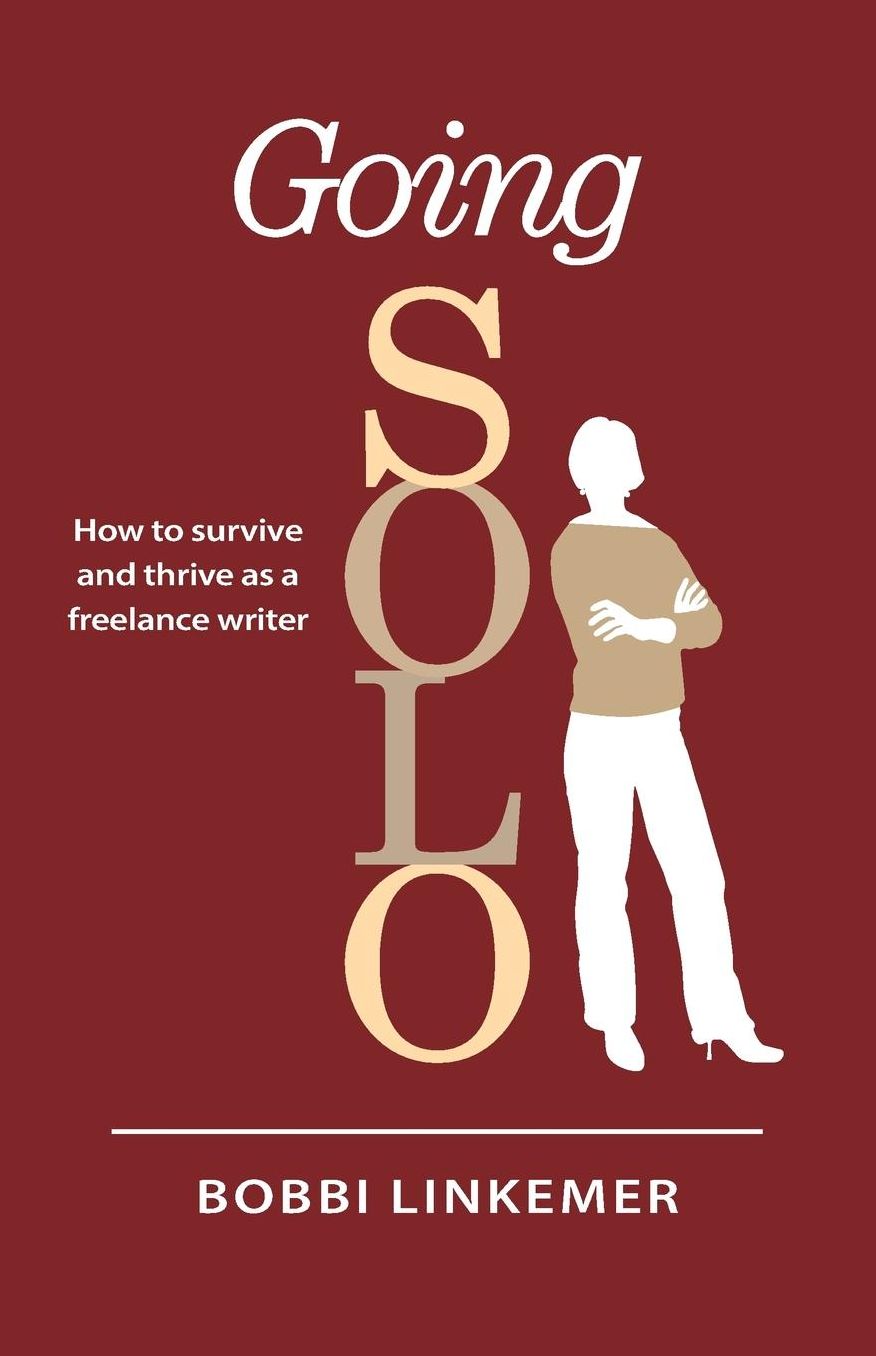 Going Solo: How to survive & thrive as a freelance writer