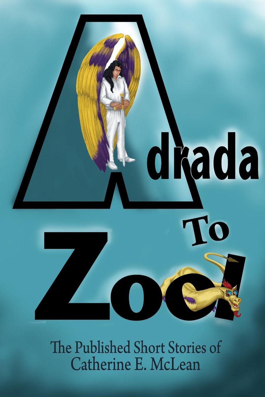 Adrada to Zool: Anthology of Short Stories