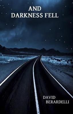 And Darkness Fell