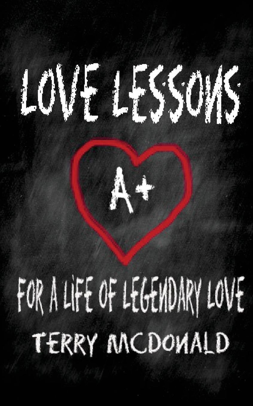Love Lessons: 22 Lessons from a lifetime of loving