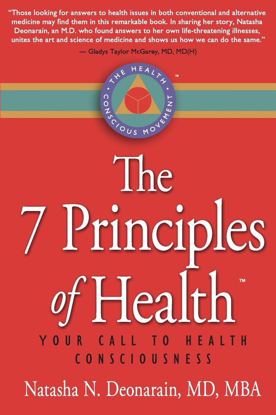 The 7 Principles of Health: Your Call to Health Consciousness