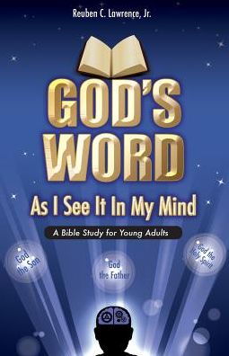 God's Word As I See It In My Mind
