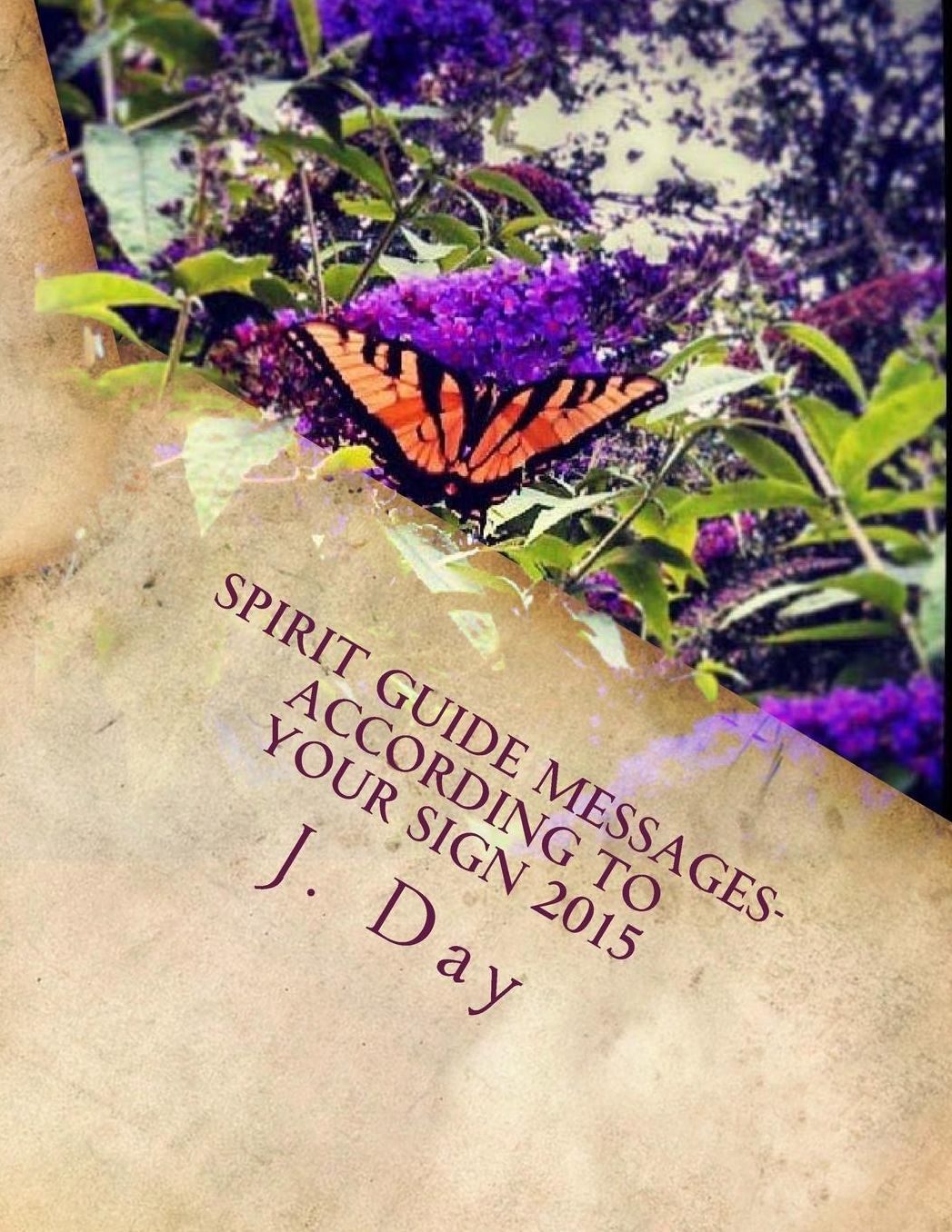 Spirit Guide Messages- According to your sign 2015