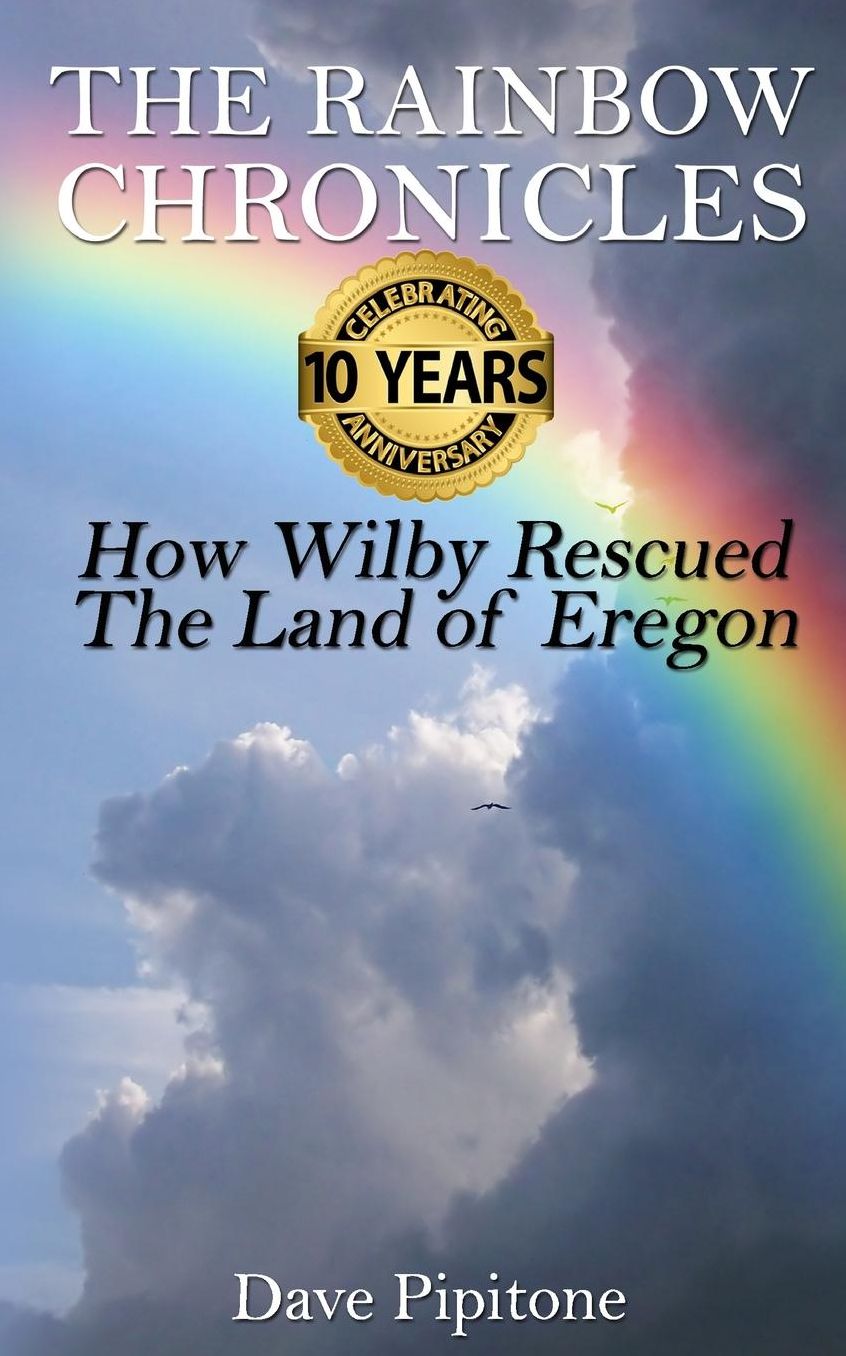 The Rainbow Chronicles: How Wilby Rescued the Land of Eregon