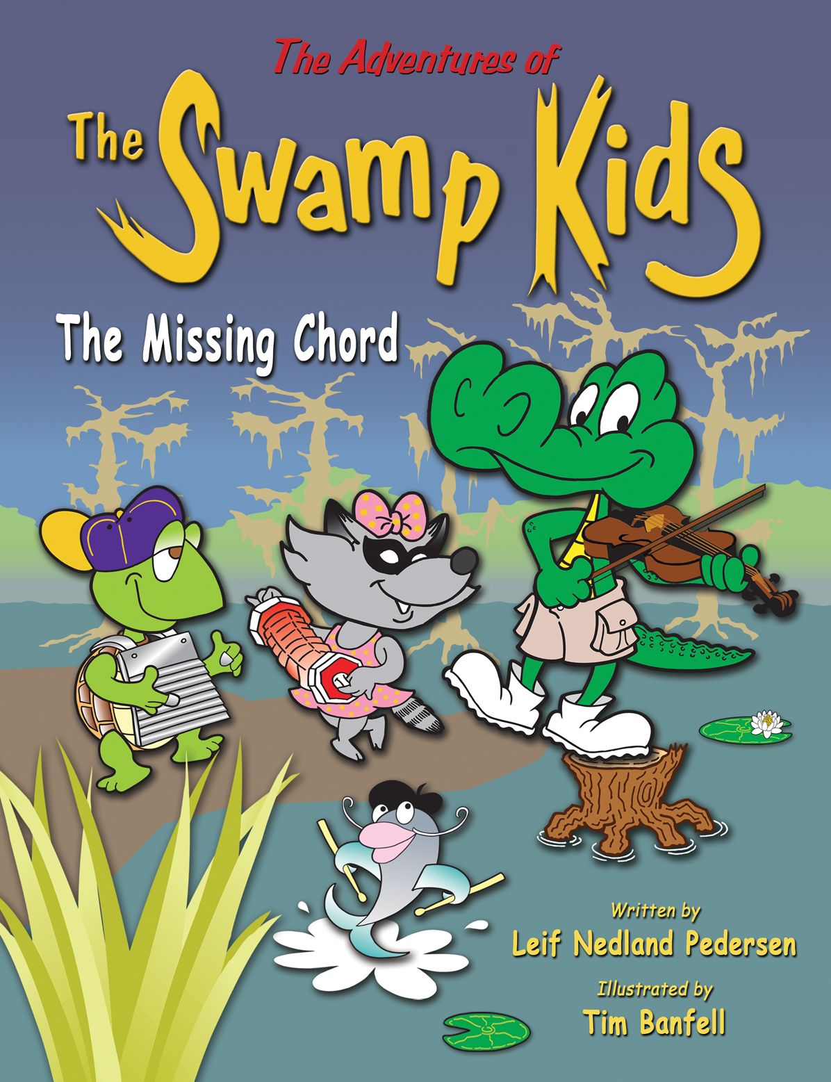 The Adventures of The Swamp Kids: The Missing Chord