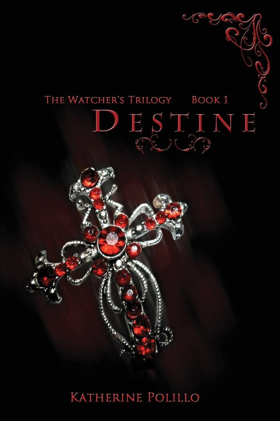Destine (The Watcher's Trilogy, Book 1)