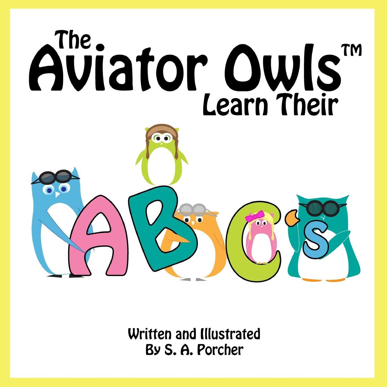 The Aviator Owls Learn Their ABCs