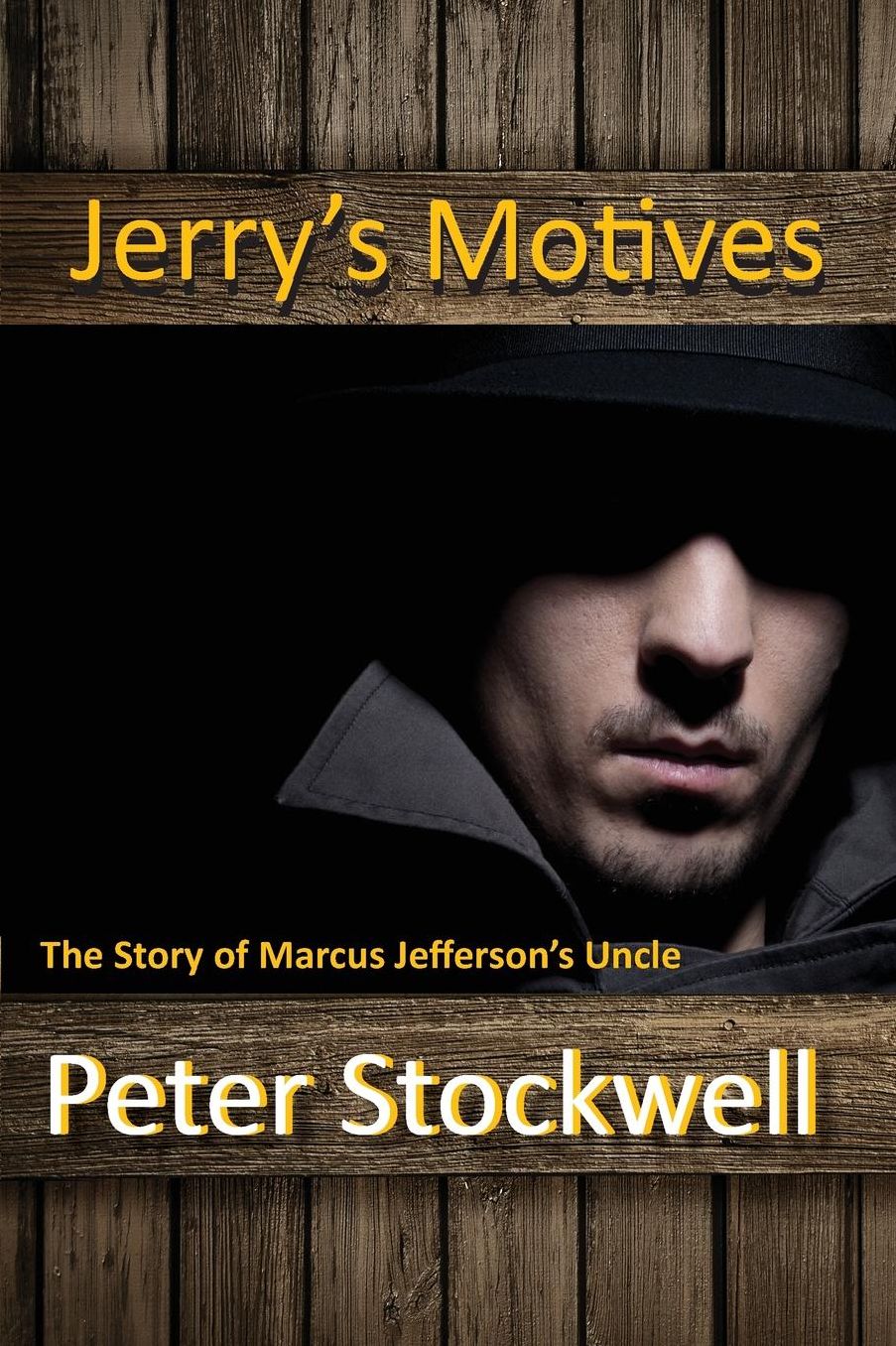 Jerry's Motives: The Story of Marcus Jefferson's Uncle