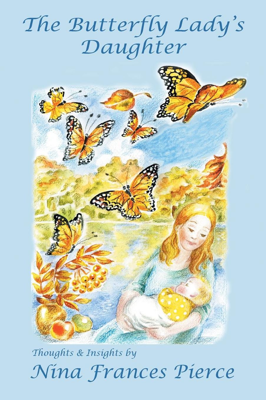 The Butterfly Lady's Daughter