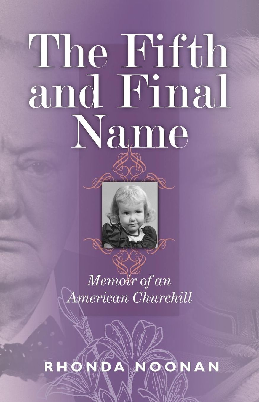 The Fifth and Final Name: Memoir of an American Churchill