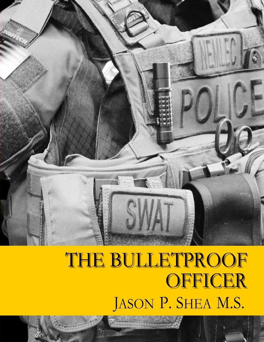The Bulletproof Officer