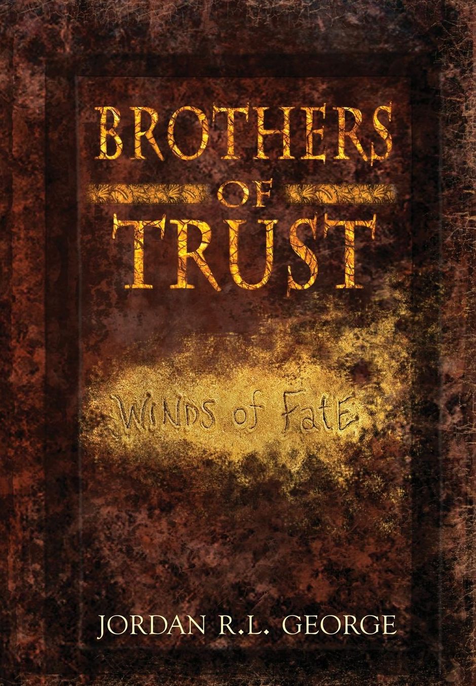Brothers of Trust: Winds of Fate